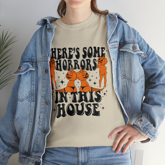 Theres Some Horrors In This House Unisex Heavy Cotton Halloween Tee